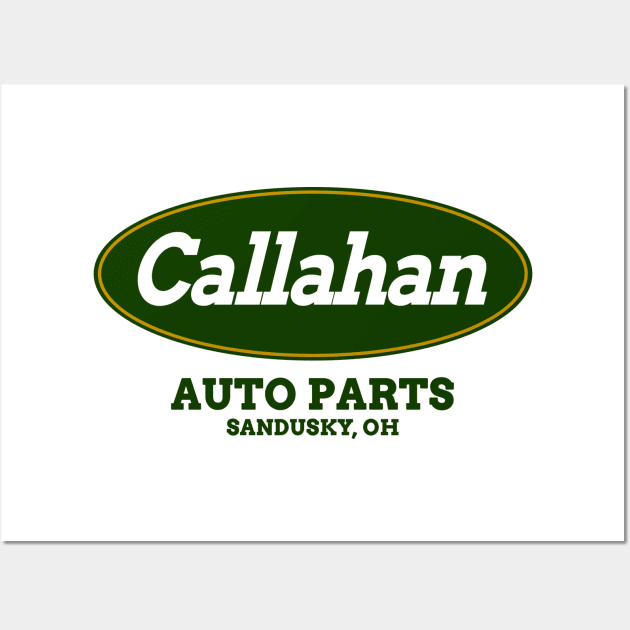Callahan Auto Parts Wall Art by BigOrangeShirtShop